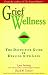 Grief Wellness
