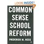 Common Sense School Reform