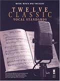 Music Minus One Voice: Twelve Classic Vocal Standards (Book & CD)
