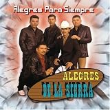 Alegres de la Sierra - Alegres Parrandas