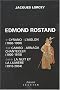 Edmond Rostand Coffret 3 volumes : Tome 1, Cyrano - L'Aiglon (1868-1900). Tome 2, Cambo - Arnaga - Chantecler (1900-1918). Tome 3, La nuit et la lumi�re (1918-2004)