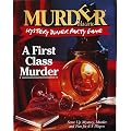 Murder Mystery Dinner Party Game - Murder a la Carte, A First Class Murder