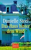 Das Haus hinter dem Wind - Danielle Steel