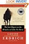 The Last Report on the Miracles at Little No Horse (Turtleback School & Library Binding Edition)