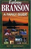 Exploring Branson: A Family Guide (Uncovered Series City Guides)