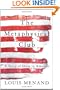 The Metaphysical Club: A Story of Ideas in America