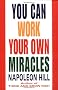 You Can Work Your Own Miracles
