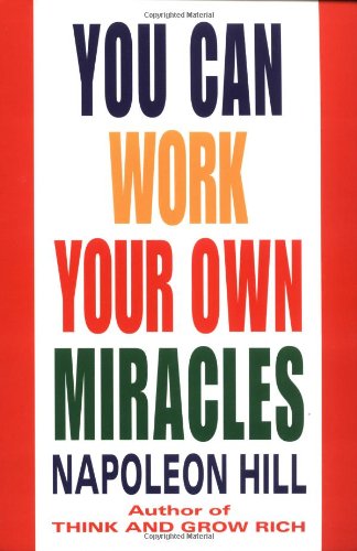 You Can Work Your Own Miracles