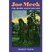 Joe Meek, The Merry Mountain Man: A Biography