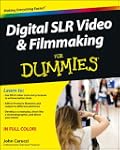 Digital SLR Video and Filmmaking For...