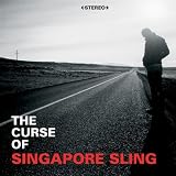The Curse of Singapore Sling