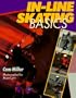 In-Line Skating Basics