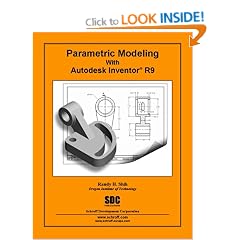 Parametric Modeling with Autodesk Inventor R9
