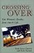 Search : Crossing Over : One Woman's Exodus from Amish Life