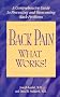 Back Pain: What Works! : A Comprehensive Guide to Preventing and Overcoming Back Problems