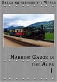 Steaming Through Austria  Narrow Gauge in the Alps Part I