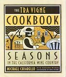The Tra Vigne Cookbook