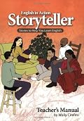 English in Action Storyteller, Teacher's Manual