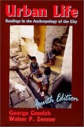 Urban Life: Readings in the Anthropology of the City (4th Edition)