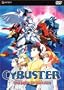 Cybuster: Vol. 6: The Fury of Cyflash