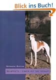 Whippets - einer ist nie genug