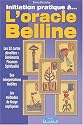 Initiation Pratique à l'oracle Belline