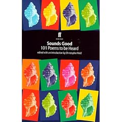 Sounds Good: 101 Poems to Be Heard (Faber poetry)