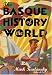 The Basque History of the World