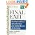 Final Exit: The Practicalities of Self-Deliverance and Assisted Suicide for the Dying