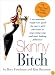 Skinny Bitch