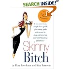 Click here to buy Skinny Bitch by  Kim Barnouin and Rory Freedman.