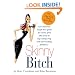 Skinny Bitch