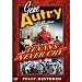 Gene Autry Collection - Texans Never Cry