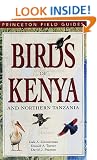 Birds of Kenya and Northern Tanzania (Princeton Field Guides)