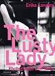 Lusty Lady: Photographs and Texts