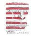 The Metaphysical Club: A Story of Ideas in America