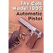 The Colt Model 1905 Automatic Pistol
