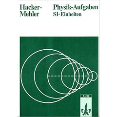 Physik-Aufgaben: Ein �bungs- und Arbeitsbuch