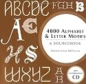 4000 Alphabet & Letter Motifs: A Sourcebook