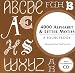 4000 Alphabet & Letter Motifs: A Sourcebook