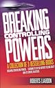 Breaking controlling powers : a collection of three complete bestsellers in one volume