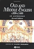 Old and Middle English c.890-c.1400: An Anthology (Blackwell Anthologies)