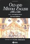 Old and Middle English C.890-C.1400: An Anthology (Blackwell Anthologies)