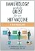 Immunology and the Quest for an HIV Vaccine: A New Perspective