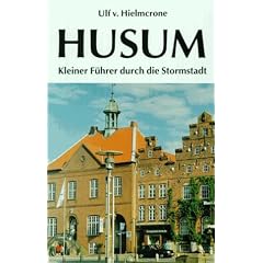 Husum: F�hrer durch die Stormstadt