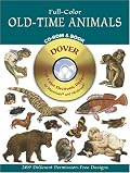 Full-Color Old-Time Animals CD-ROM and Book (Dover Electronic Series)