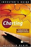 Review Financial Times/ Prentice Hall  / Investor's Guide to Charting: An Analysis for the Intelligent Investor