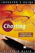 Investor's Guide to Charting: An Analysis for the Intelligent Investor