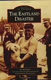 The Eastland Disaster (Images of America)