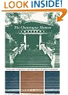 The Chautauqua Moment: Protestants, Progressives, and the Culture of Modern Liberalism, 1874-1920 (Religion and American Culture)
